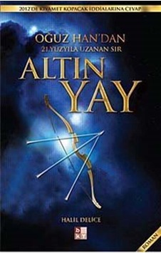 Altın Yay - Halil Delice - Babıali Kültür Altın Yay - Halil Delice - Babıali Kültür