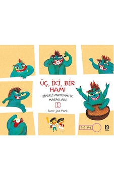 Sihirli Matematik Masalları 1 - Üç İki Bir Ham - Sum-joo Park - Düşün Yayınevi Sihirli Matematik Masalları 1 - Üç İki Bir Ham - Sum-joo Park - Düşün Yayınevi