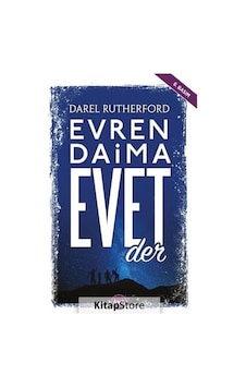 Evren Daima Evet Der - Darel Rutherford