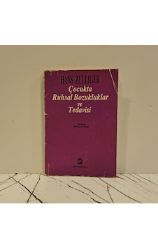 Çocukta Ruhsal Bozukluklar Ve Tedavisi - 1. Baskı Çocukta Ruhsal Bozukluklar Ve Tedavisi - 1. Baskı