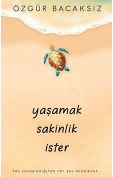 Yaşamak Sakinlik İster - Ybve-880920 Yaşamak Sakinlik İster - Ybve-880920