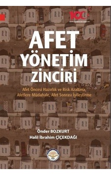 Afet Yönetim Zinciri - Halil İbrahim Çiçekdağı - TİAV