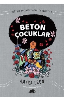 Beton Çocuklar - Değişim Kolektifi Gençlik Dizisi 3 - Xiuhtezcatl MartinezKitap