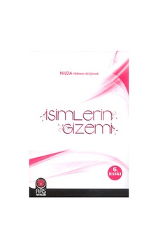 İsimlerin Gizemi - Ferhan Efeçınar - Arş Yayınları İsimlerin Gizemi - Ferhan Efeçınar - Arş Yayınları