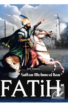 Fatih Sultan Mehmed Han - Şeref Yumurtacı - Pergole Fatih Sultan Mehmed Han - Şeref Yumurtacı - Pergole