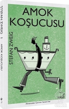 Amok Koşucusu/Stefan Zweig Amok Koşucusu/Stefan Zweig