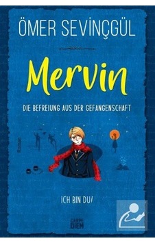 Mervin-Die Befreiung Aus Der Gefangenschaft / Ömer Sevinçgül