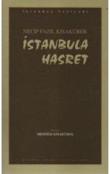 İstanbula Hasret-Necip Fazıl Kısakürek- Büyük Doğu Yayınları