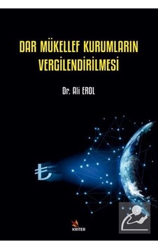 Dar Mükellef Kurumların Vergilendirilmesi / Ali Erol