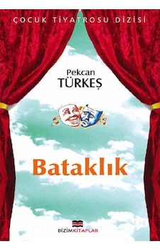 Bataklık - Pekcan Türkeş - Bizim Kitaplar