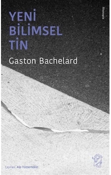 Yeni Bilimsel Tin - Gaston Bachelard - Minotor Kitap Yeni Bilimsel Tin - Gaston Bachelard - Minotor Kitap