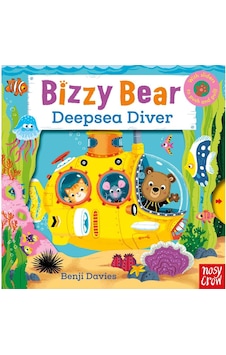 Bizzy Bear: Deepsea Diver - Benji Davies - NOSY CROW Bizzy Bear: Deepsea Diver - Benji Davies - NOSY CROW