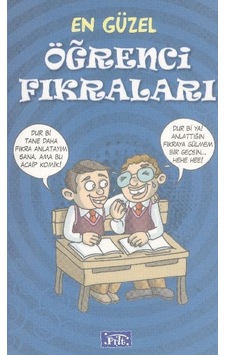 En Güzel Öğrenci Fıkraları En Güzel Öğrenci Fıkraları