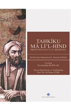 Tahkiku ma li'l-Hind / Ebu Reyhan El- Biruni Tahkiku ma li'l-Hind / Ebu Reyhan El- Biruni