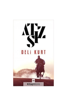 Kitapstore Deli Kurt / Hüseyin Nihal Atsız Kitapstore Deli Kurt / Hüseyin Nihal Atsız