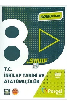8.Sınıf T.C. İnkılap Tarihi ve Atatürkçülük Konu Kitabı - Pergel 8.Sınıf T.C. İnkılap Tarihi ve Atatürkçülük Konu Kitabı - Pergel