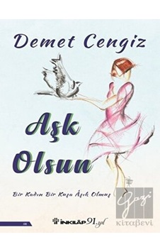 Aşk Olsun - Demet Cengiz - İnkılap Kitabevi Aşk Olsun - Demet Cengiz - İnkılap Kitabevi