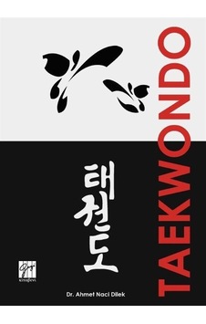 Taekwondo / Dr. Ahmet Naci Dilek Taekwondo / Dr. Ahmet Naci Dilek