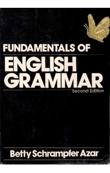 Fundamentals Of English Grammar Second Edition Azar English Grammar Azar Betty Fundamentals Of English Grammar Second Edition Azar English Grammar Azar Betty