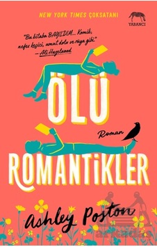 Ölü Romantikler Yabancı Yayınları Ashley Poston Ölü Romantikler Yabancı Yayınları Ashley Poston