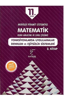 Karekök Yayınları 11. Sınıf Foksiyonlarda Uygulamalar Denklem Ve Eşitsizlik Sistemleri Matematik Konu Anlatımlı Ve Soru Çözümü 2.kitap