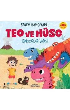 Doğan Çocuk Teo Ve Hüso - Dinozorlar Vadisi - Sanem Bahçekapılı Doğan Çocuk Teo Ve Hüso - Dinozorlar Vadisi - Sanem Bahçekapılı