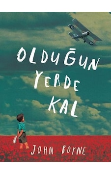 Olduğun Yerde Kal