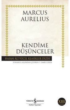 Kendime Düşünceler - Hasan Ali Yücel Klasikleri Kendime Düşünceler - Hasan Ali Yücel Klasikleri
