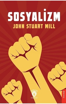Sosyalizm / John Stuart Mill Sosyalizm / John Stuart Mill