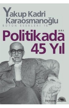 Iletişim Yayınları Politikada 45 Yıl