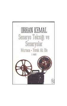 Senaryo Tekniği ve Senaryolar - Orhan Kemal - Everest Yayınları