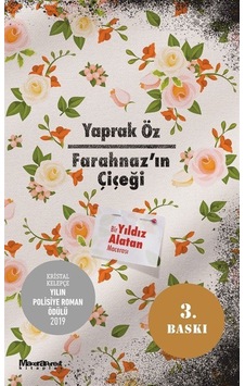 Farahnaz'ın Çiçeği & Bir Yıldız Alatan Macerası / Yaprak Öz Farahnaz'ın Çiçeği & Bir Yıldız Alatan Macerası / Yaprak Öz