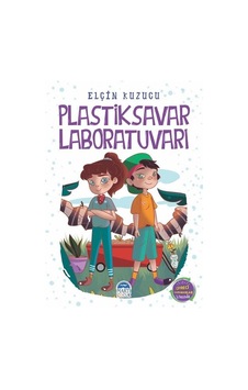 Plastiksavar Laboratuvarı - Elçin Kuzucu - Martı Yayınları