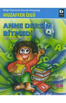 Bilgi Yayınevi - Anne Dersim Bitmedi Ben Çocukken 3