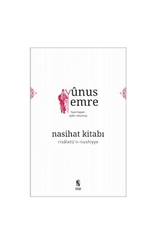 Nasihat Kitabı-Risaletü'n-nushiyye - Yunus Emre - İnsan Yayınları Nasihat Kitabı-Risaletü'n-nushiyye - Yunus Emre - İnsan Yayınları