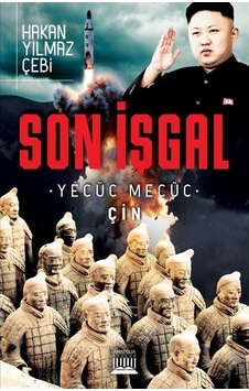 Son İşgal - Hakan Yılmaz Çebi - Anatolia Kültür Son İşgal - Hakan Yılmaz Çebi - Anatolia Kültür