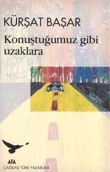 Konuştuğumuz Gibi Uzaklara - Kürşat Başar 2.el Konuştuğumuz Gibi Uzaklara - Kürşat Başar 2.el