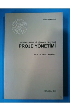 Proje Yönetimi 2000 Yılı Basım Proje Yönetimi 2000 Yılı Basım