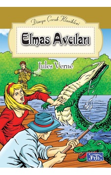 Elmas Avcıları / Dünya Çocuk Klasikleri