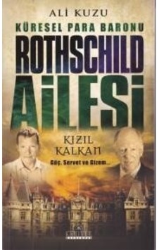 Küresel Para Baronu Rothschild Ailesi - Ali Kuzu - Kariyer Yayınları