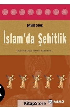 İslam'da Şehitlik  - David Cook  - Kabalcı Yayınevi
