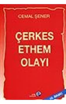 Çerkes Ethem Olayı / Cemal Şener Çerkes Ethem Olayı / Cemal Şener
