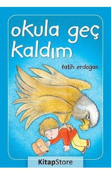 Okula Geç Kaldım! / Fatih Erdoğan Okula Geç Kaldım! / Fatih Erdoğan