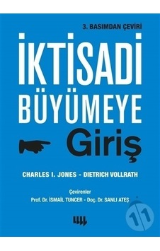İktisadi Büyümeye Giriş - Charles I. Jones - Literatür Yayıncılık İktisadi Büyümeye Giriş - Charles I. Jones - Literatür Yayıncılık