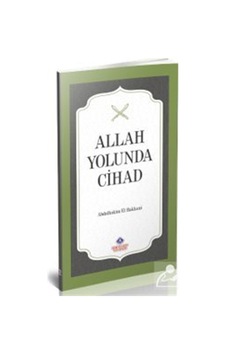 Allah Yolunda Cihad / Allame Şeyh Abdulhakim El-hakkani Allah Yolunda Cihad / Allame Şeyh Abdulhakim El-hakkani