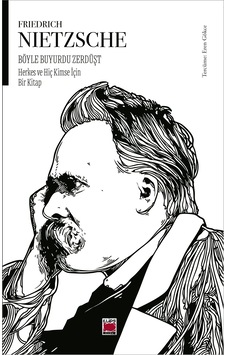 Böyle Buyurdu Zerdüşt- Herkes Ve Hiç Kimse İçin Bir Kitap Böyle Buyurdu Zerdüşt- Herkes Ve Hiç Kimse İçin Bir Kitap