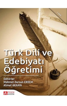 Türk Dili ve Edebiyatı Öğretimi - Pegem Akademi Yayıncılık Türk Dili ve Edebiyatı Öğretimi - Pegem Akademi Yayıncılık
