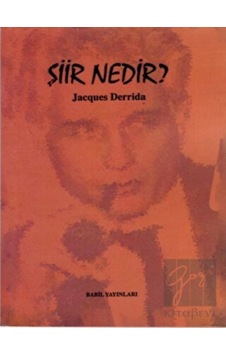 Şiir Nedir? - Jacques Derrida - Babil Yayınları