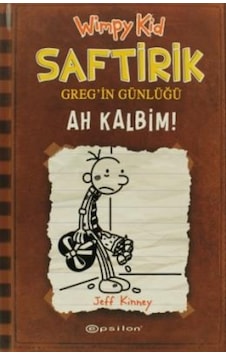 Saftirik Greg'in Günlüğü 7- Ah Kalbim! - Jeff Kinney - Epsilon Yayınevi Saftirik Greg'in Günlüğü 7- Ah Kalbim! - Jeff Kinney - Epsilon Yayınevi