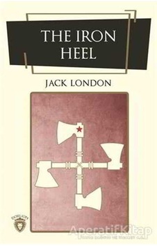 The Iron Heel (İngilizce Roman) - Jack London - Dorlion Yayınevi